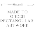 MADE TO ORDER Artwork
